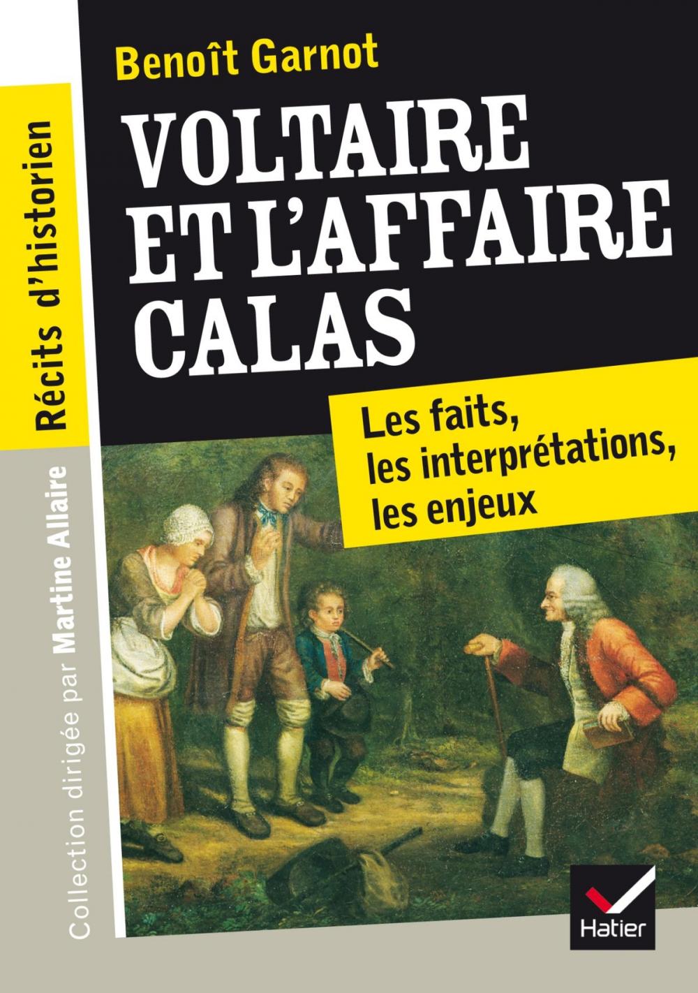 Big bigCover of Récits d'historien, Voltaire et l'Affaire Calas