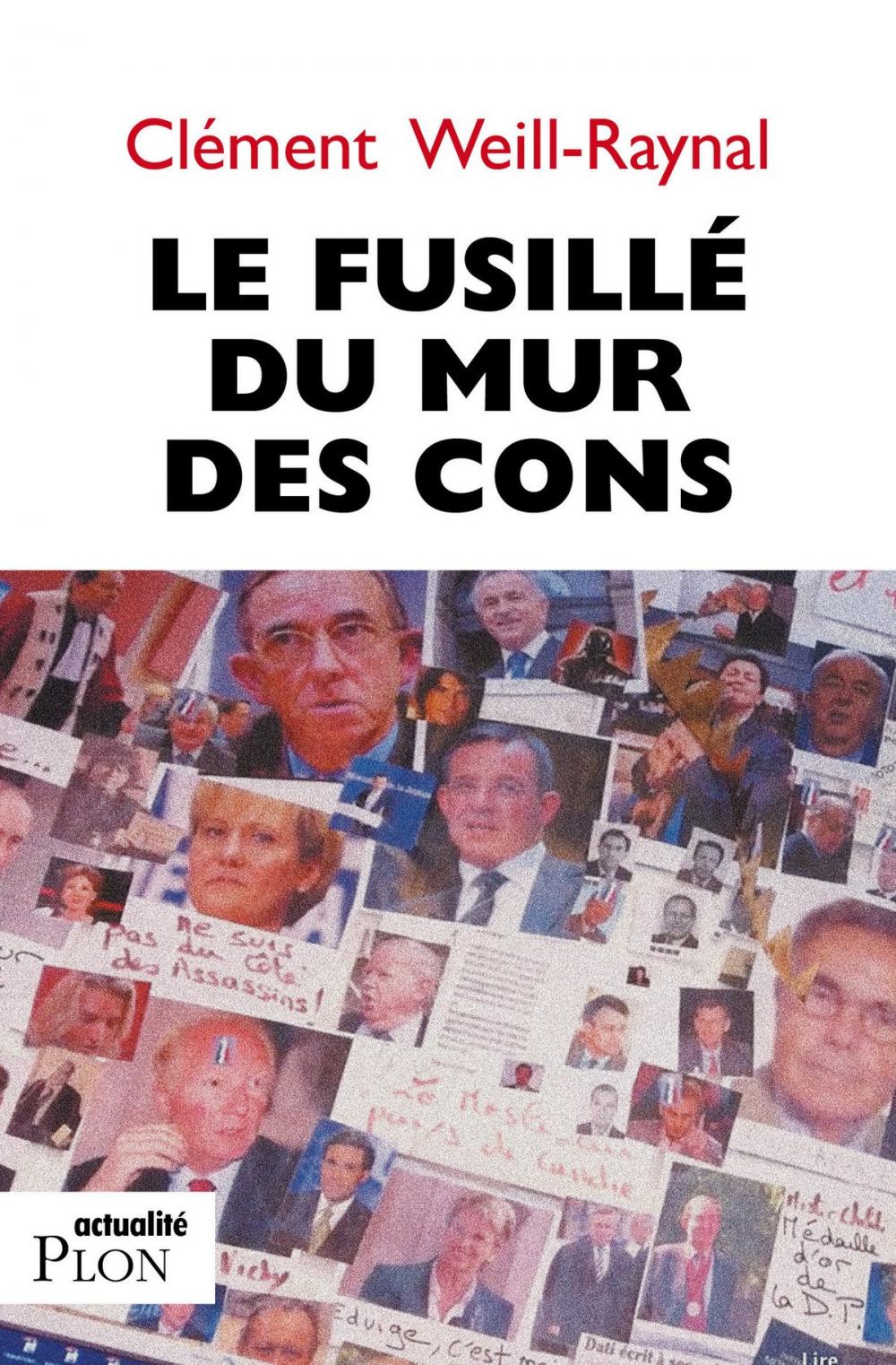 Big bigCover of Le fusillé du mur des cons