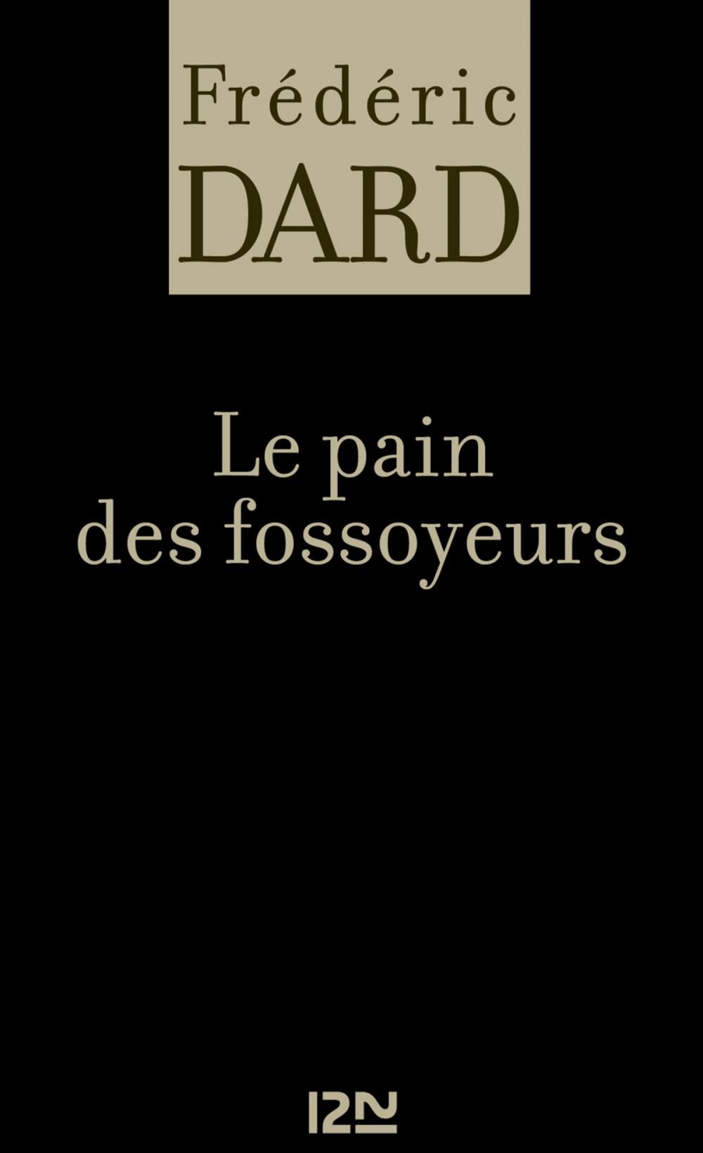 Big bigCover of Le pain des fossoyeurs