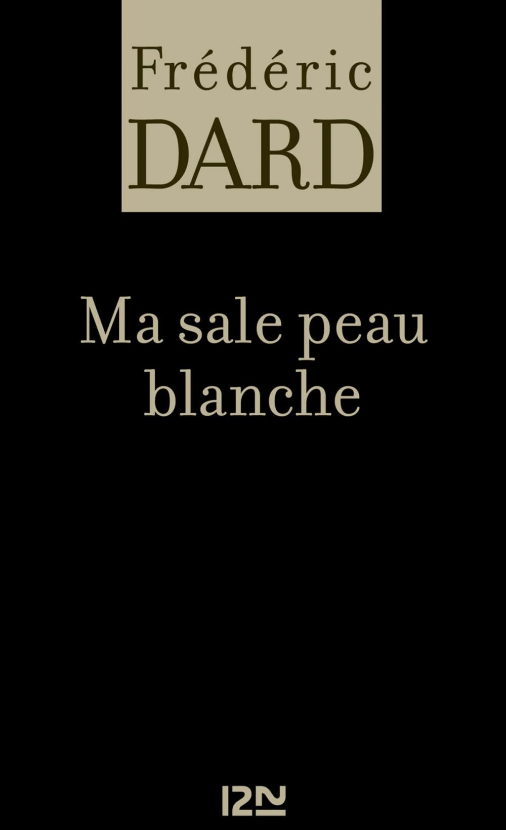 Big bigCover of Ma sale peau blanche