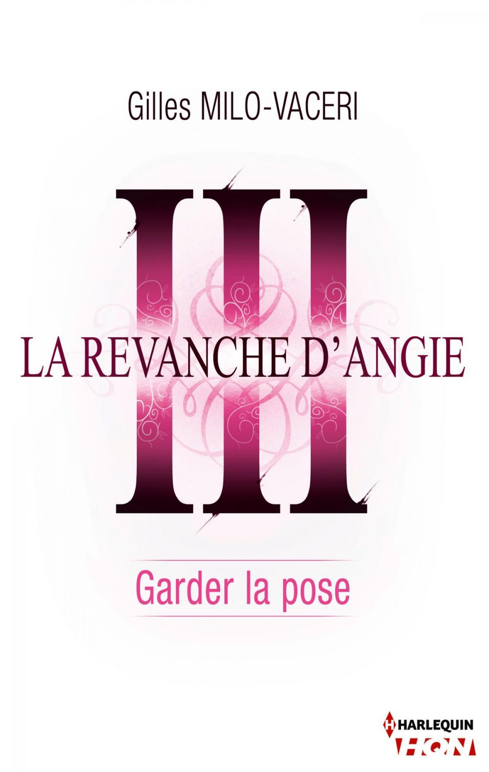 Big bigCover of 3 - La revanche d'Angie - Garder la pose