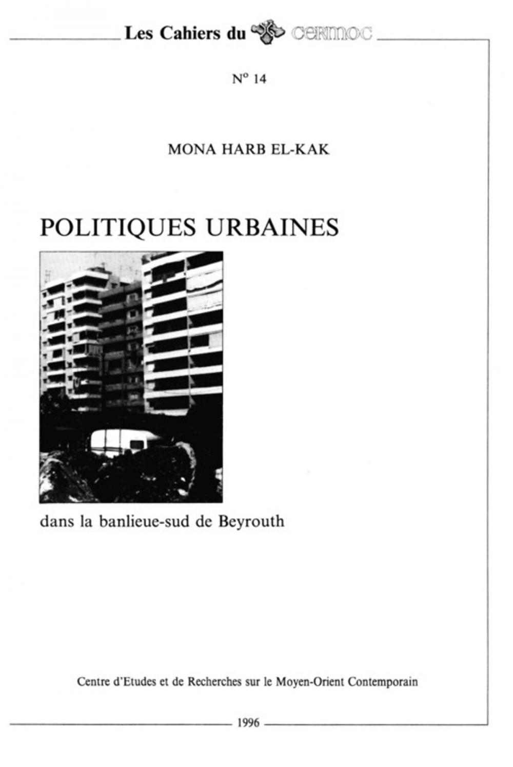 Big bigCover of Politiques urbaines dans la banlieue-sud de Beyrouth