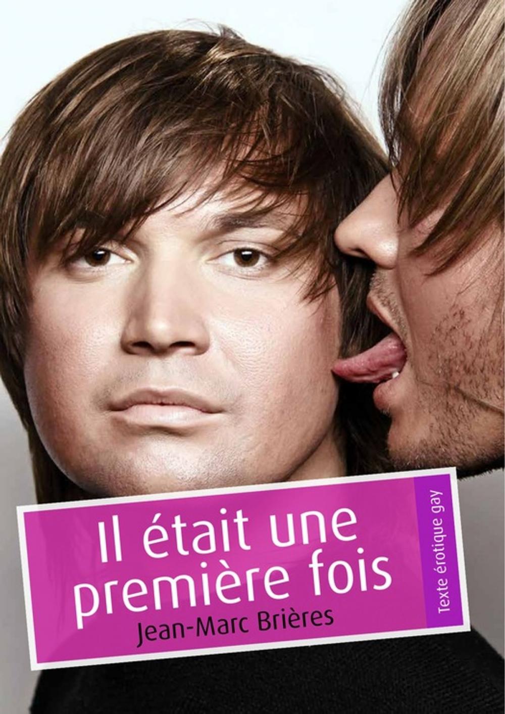 Big bigCover of Il était une première fois (érotique gay)