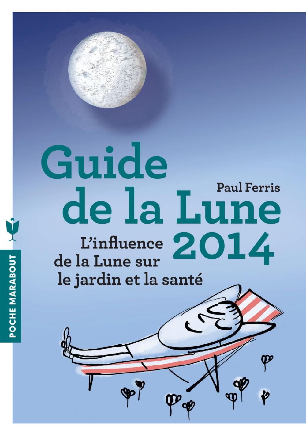 Big bigCover of Le guide de la lune 2014