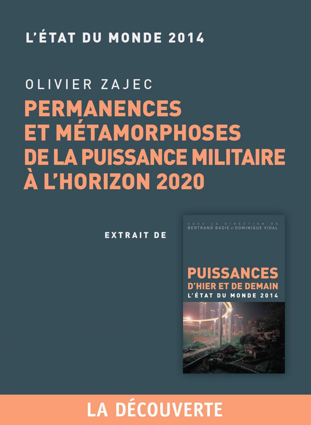 Big bigCover of Chapitre Etat du monde 2014. Permanences et métamorphoses de la puissance militaire à l'horizon 2000