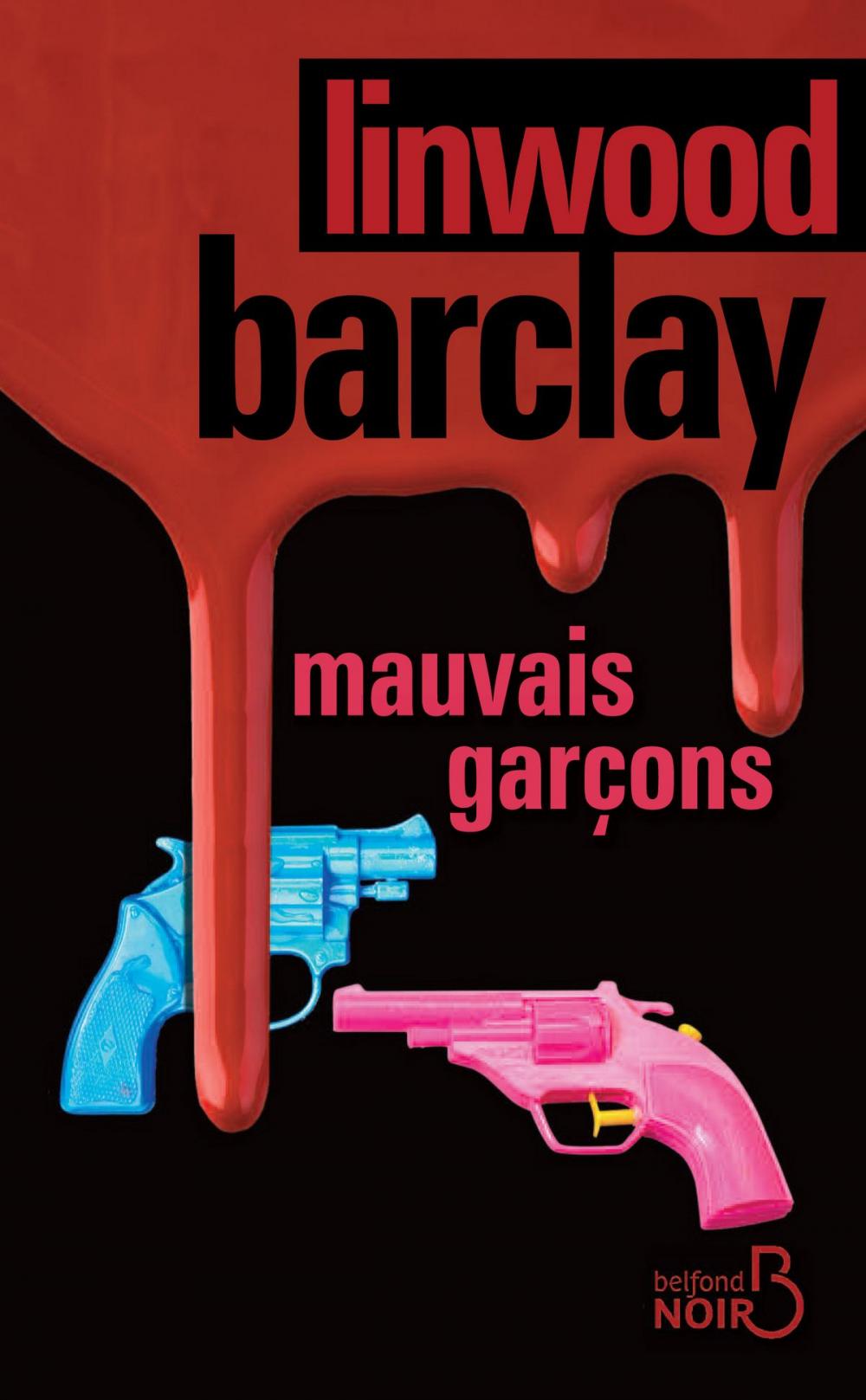 Big bigCover of Mauvais garçons