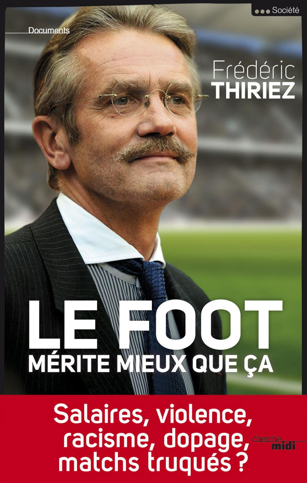 Big bigCover of Le foot mérite mieux que ça