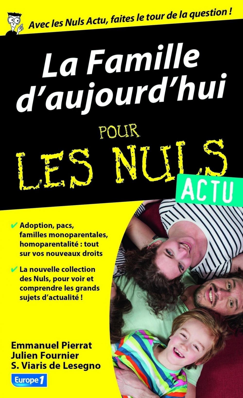 Big bigCover of La Famille d'aujourd'hui pour les Nuls Actu