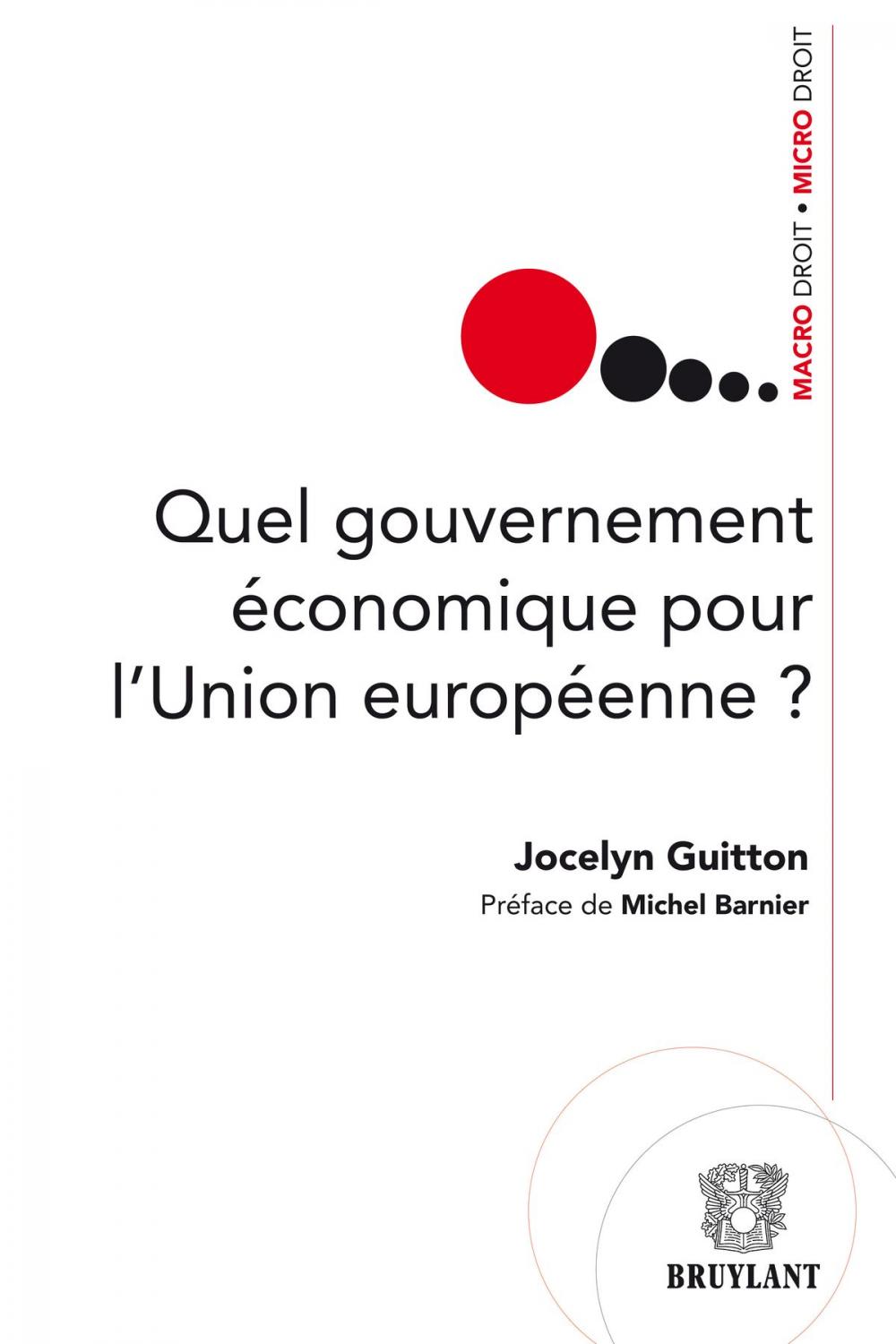 Big bigCover of Quel gouvernement économique pour l'Union européenne