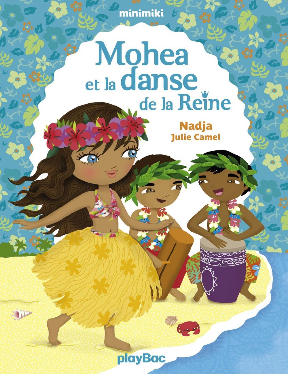 Big bigCover of Mohea et la danse de la Reine