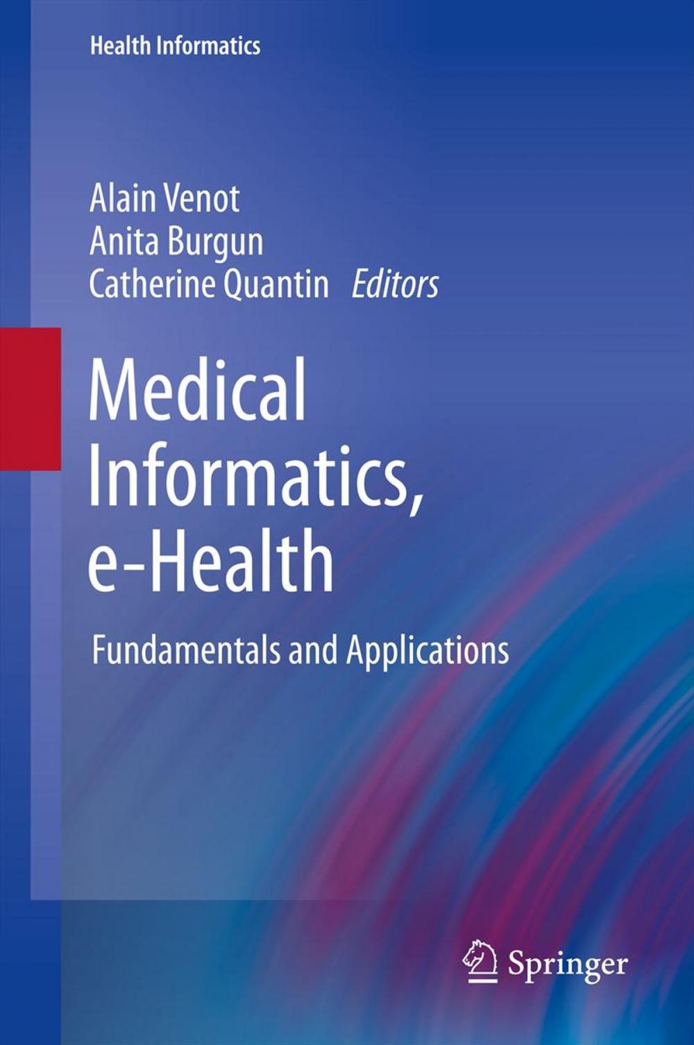 Big bigCover of Medical Informatics, e-Health