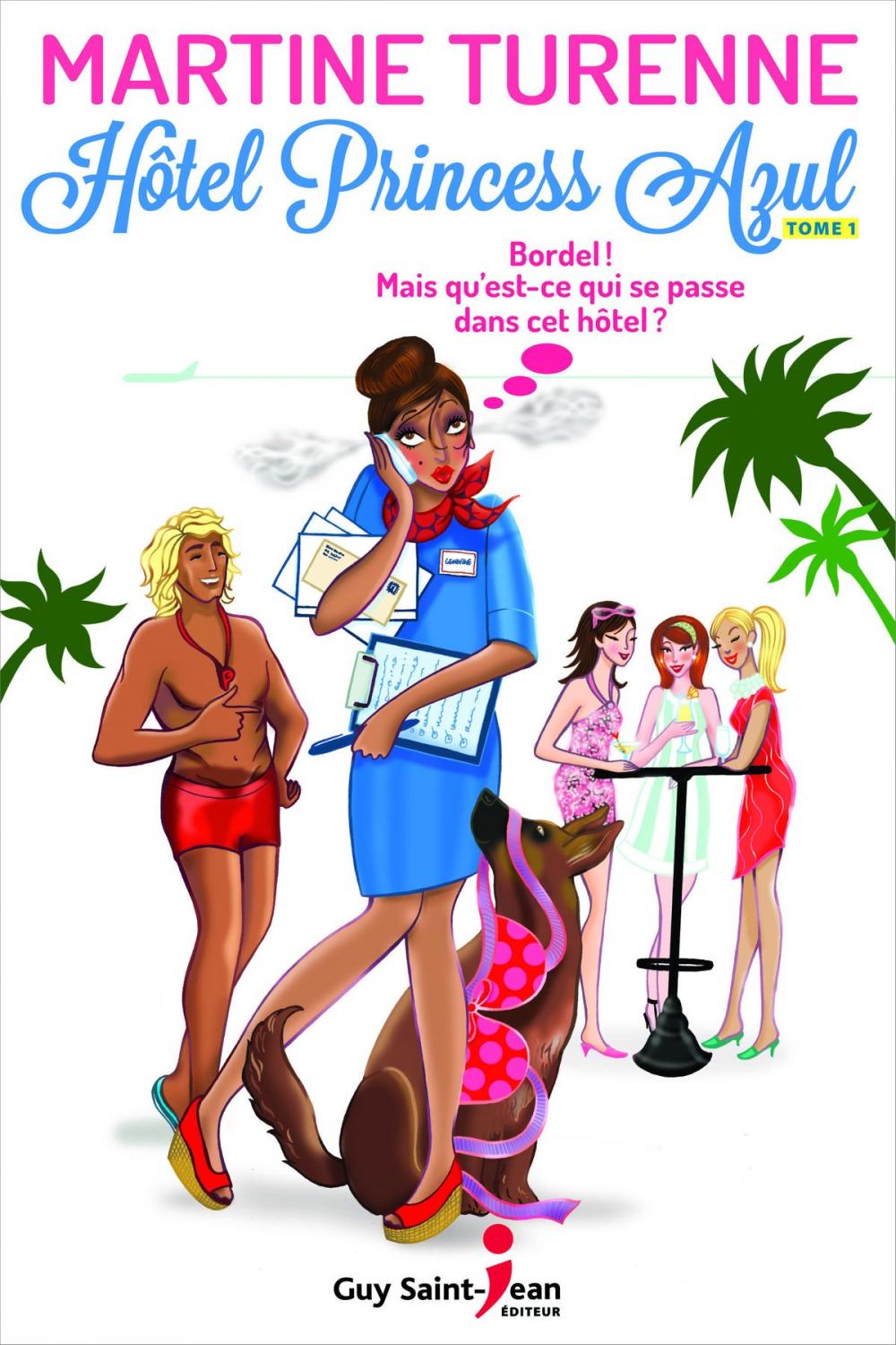 Big bigCover of Hôtel Princess Azul, tome 1