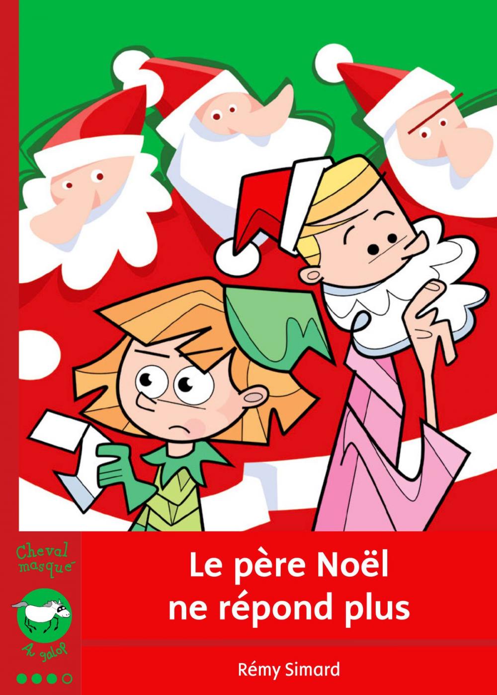 Big bigCover of Le père Noël ne répond plus