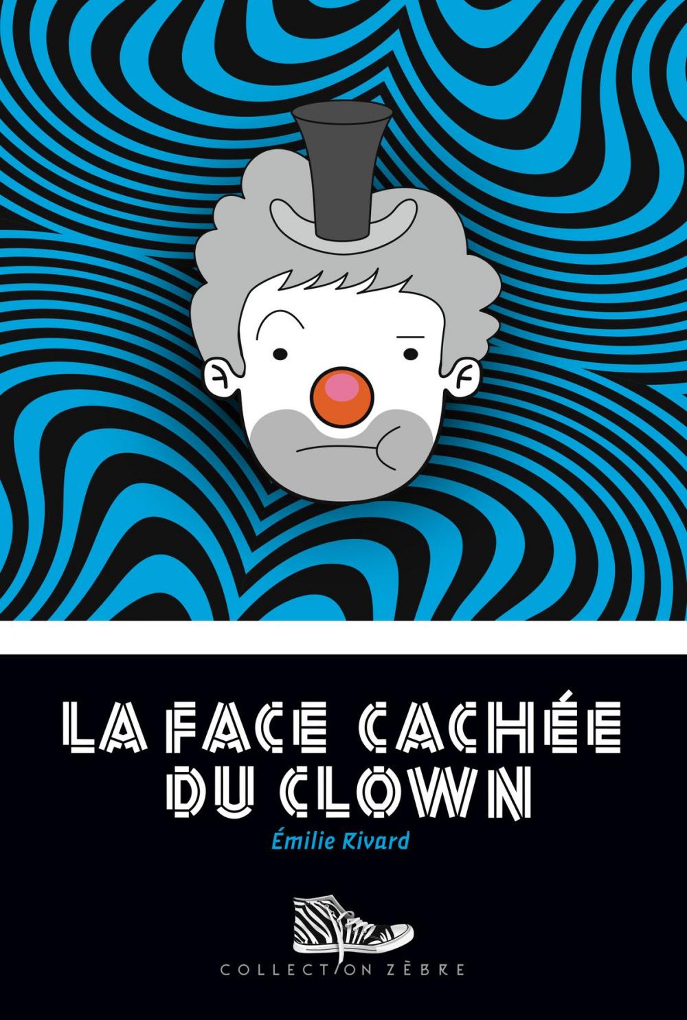 Big bigCover of La face cachée du clown