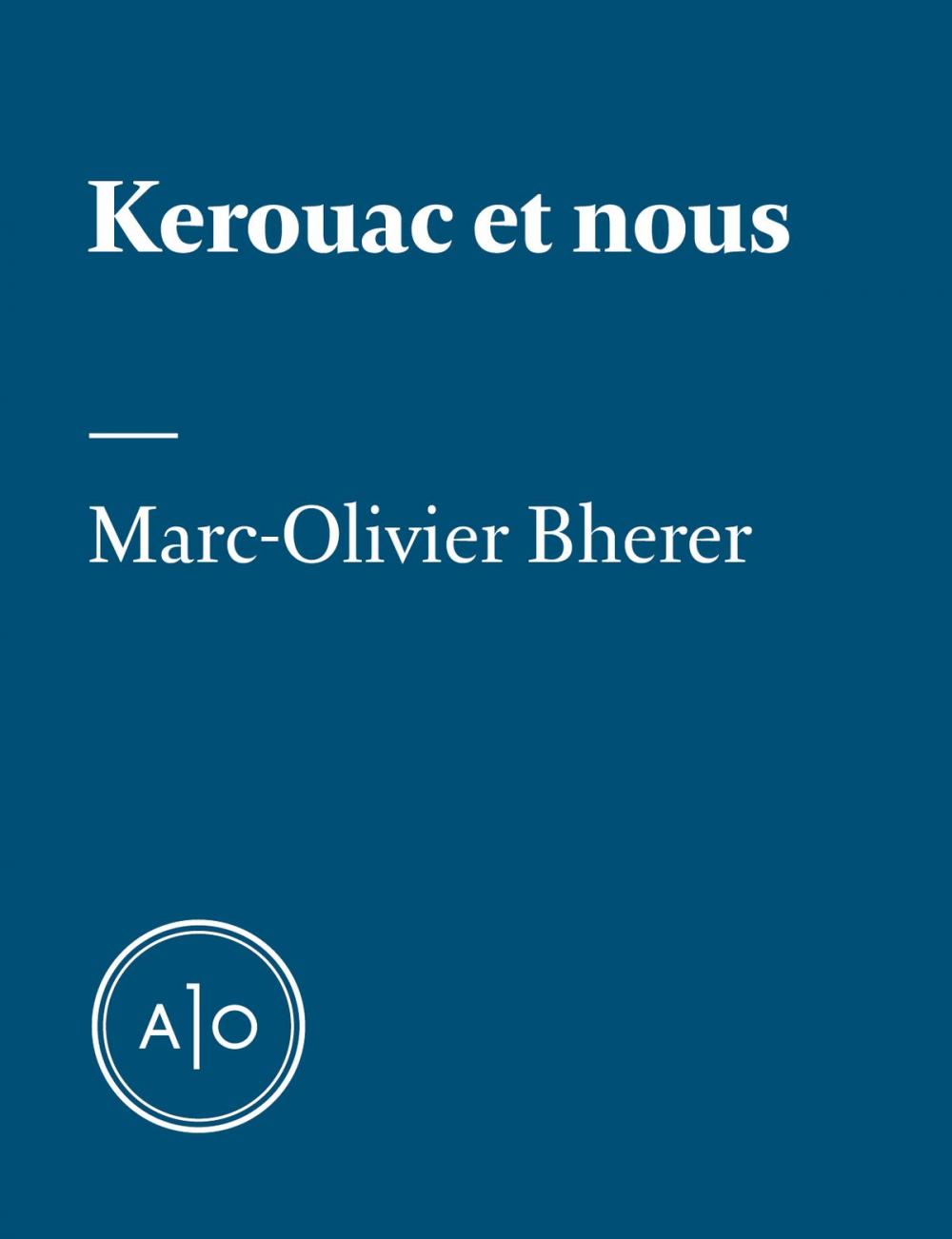 Big bigCover of Kerouac et nous