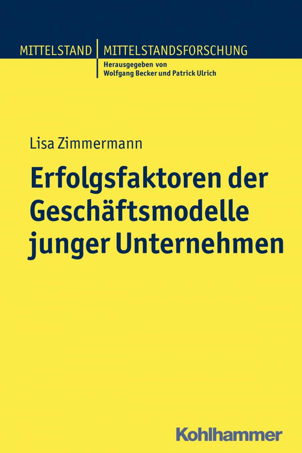 Big bigCover of Erfolgsfaktoren der Geschäftsmodelle junger Unternehmen