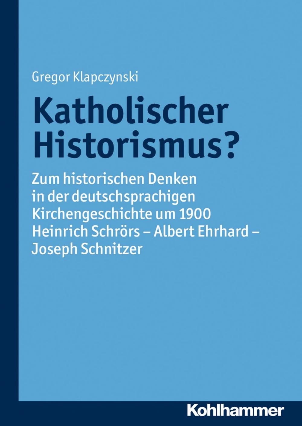 Big bigCover of Katholischer Historismus?