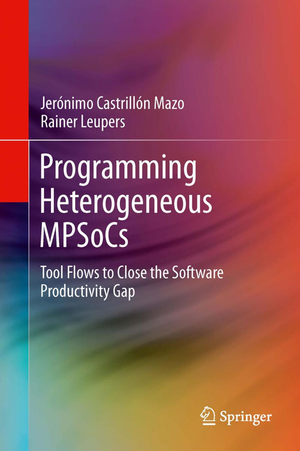 Big bigCover of Programming Heterogeneous MPSoCs