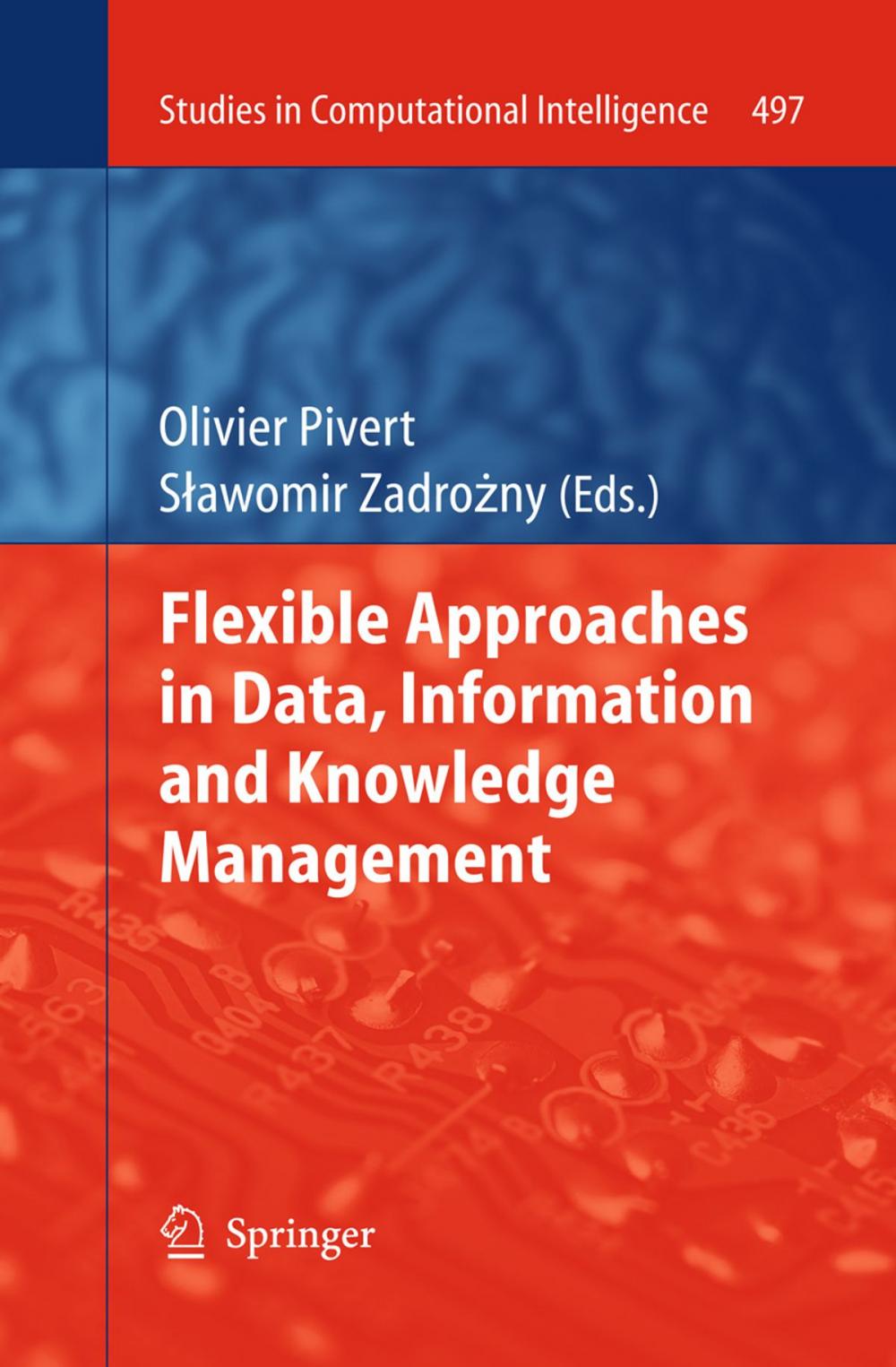 Big bigCover of Flexible Approaches in Data, Information and Knowledge Management