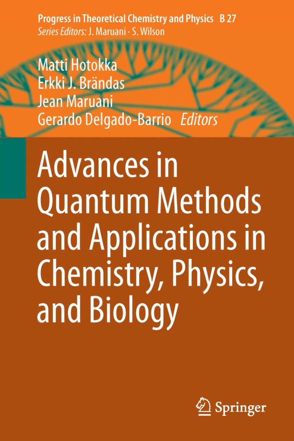 Big bigCover of Advances in Quantum Methods and Applications in Chemistry, Physics, and Biology