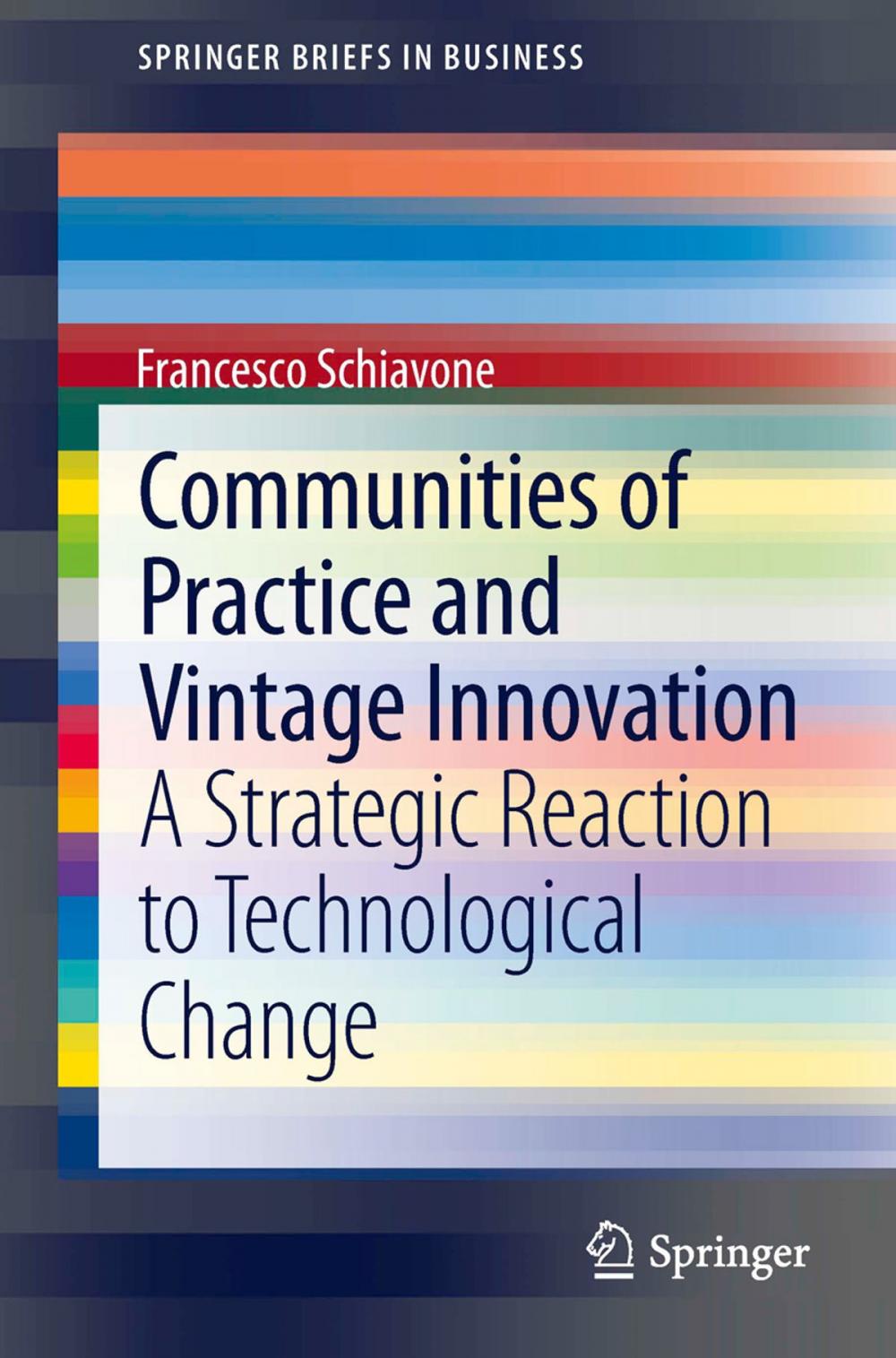 Big bigCover of Communities of Practice and Vintage Innovation