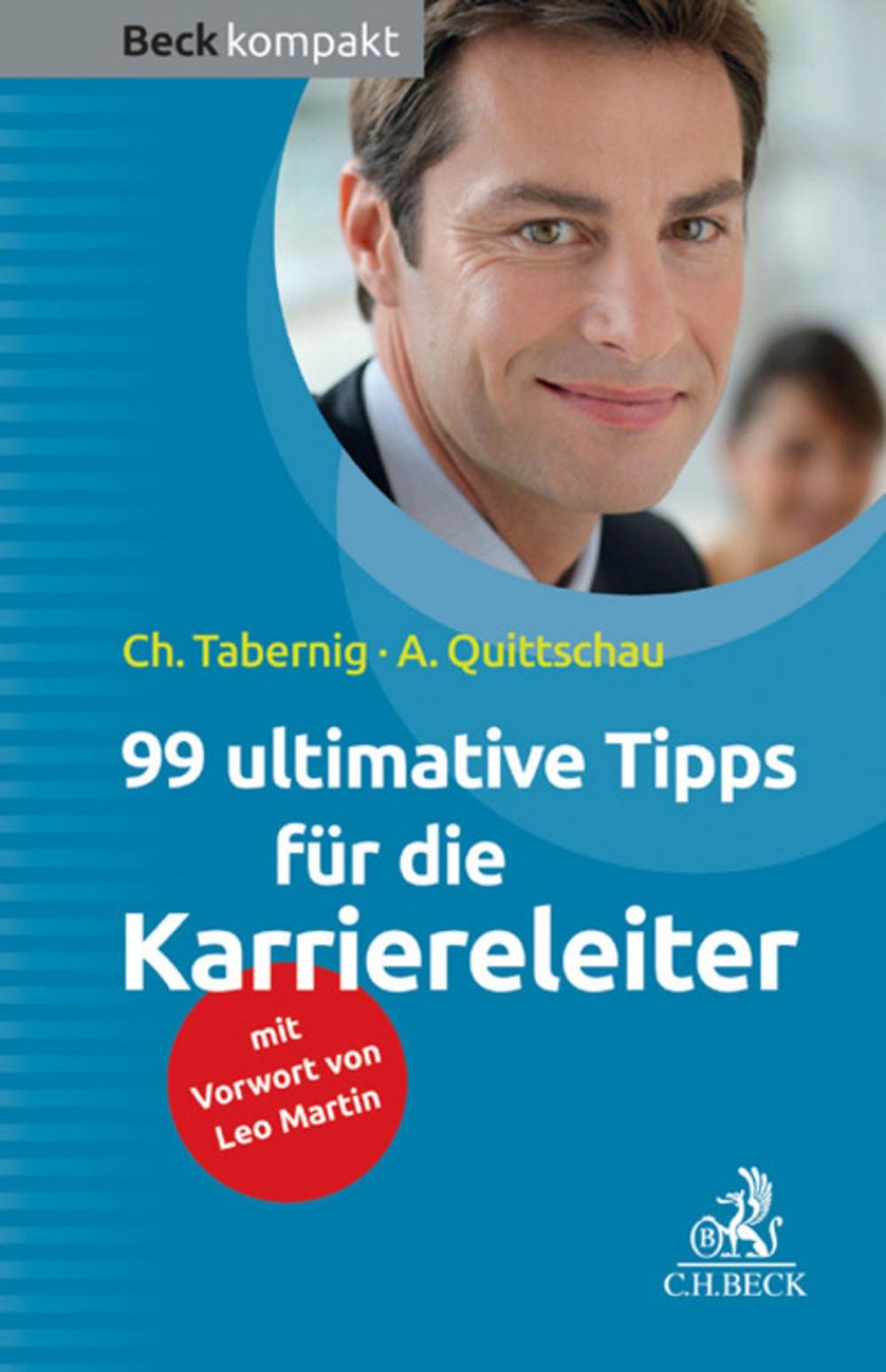 Big bigCover of 99 ultimative Tipps für die Karriereleiter