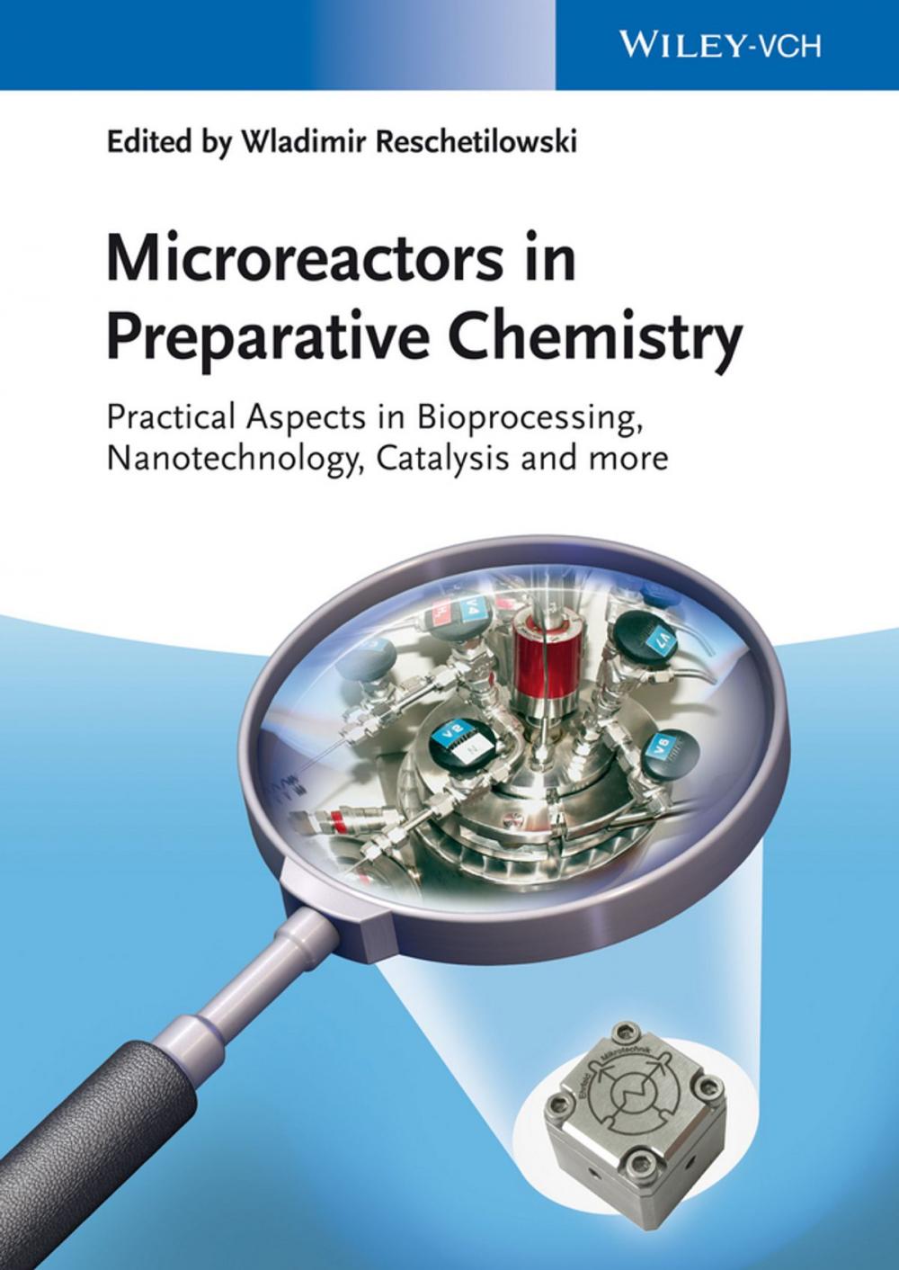 Big bigCover of Microreactors in Preparative Chemistry