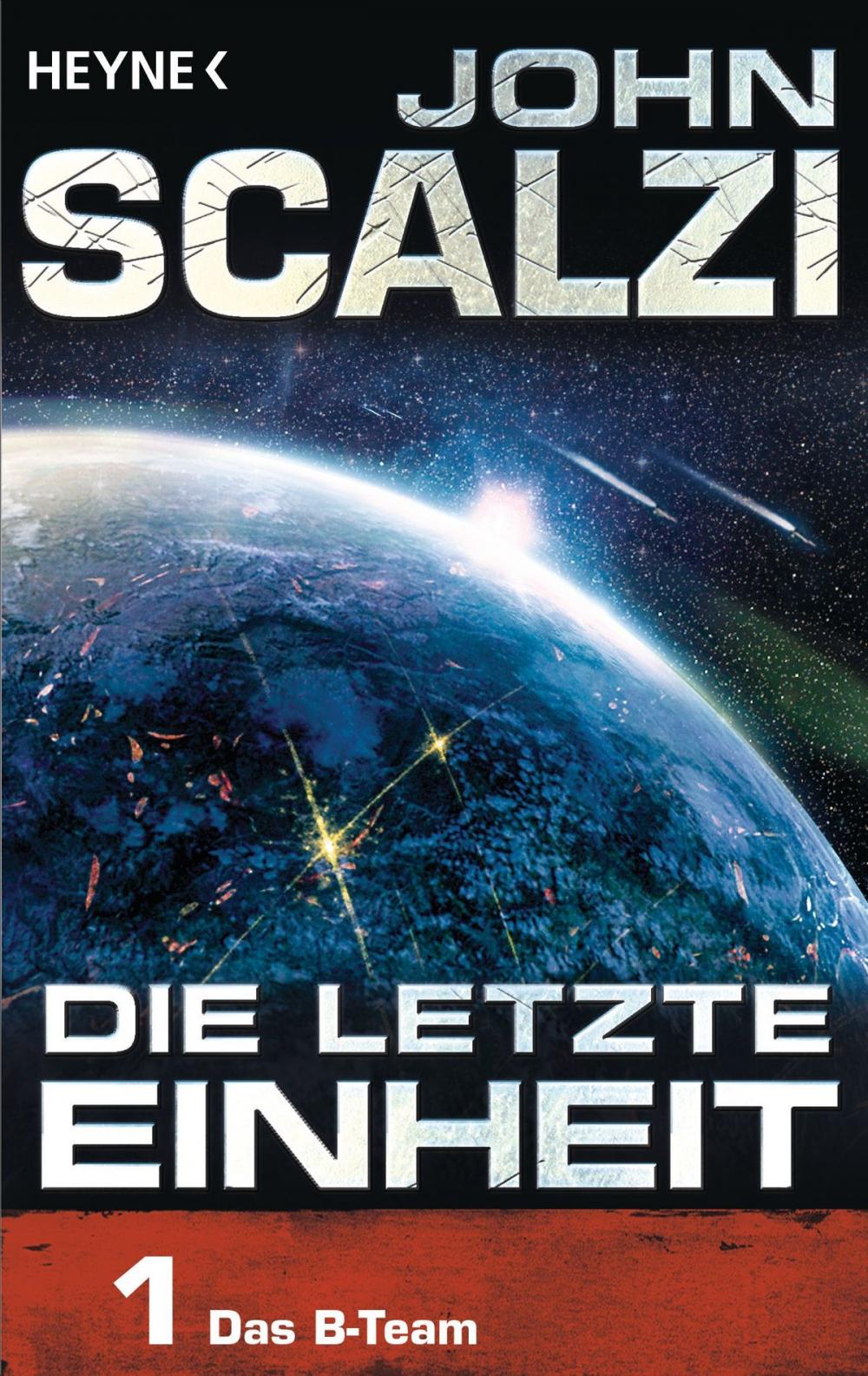 Big bigCover of Die letzte Einheit, - Episode 1: Das B-Team