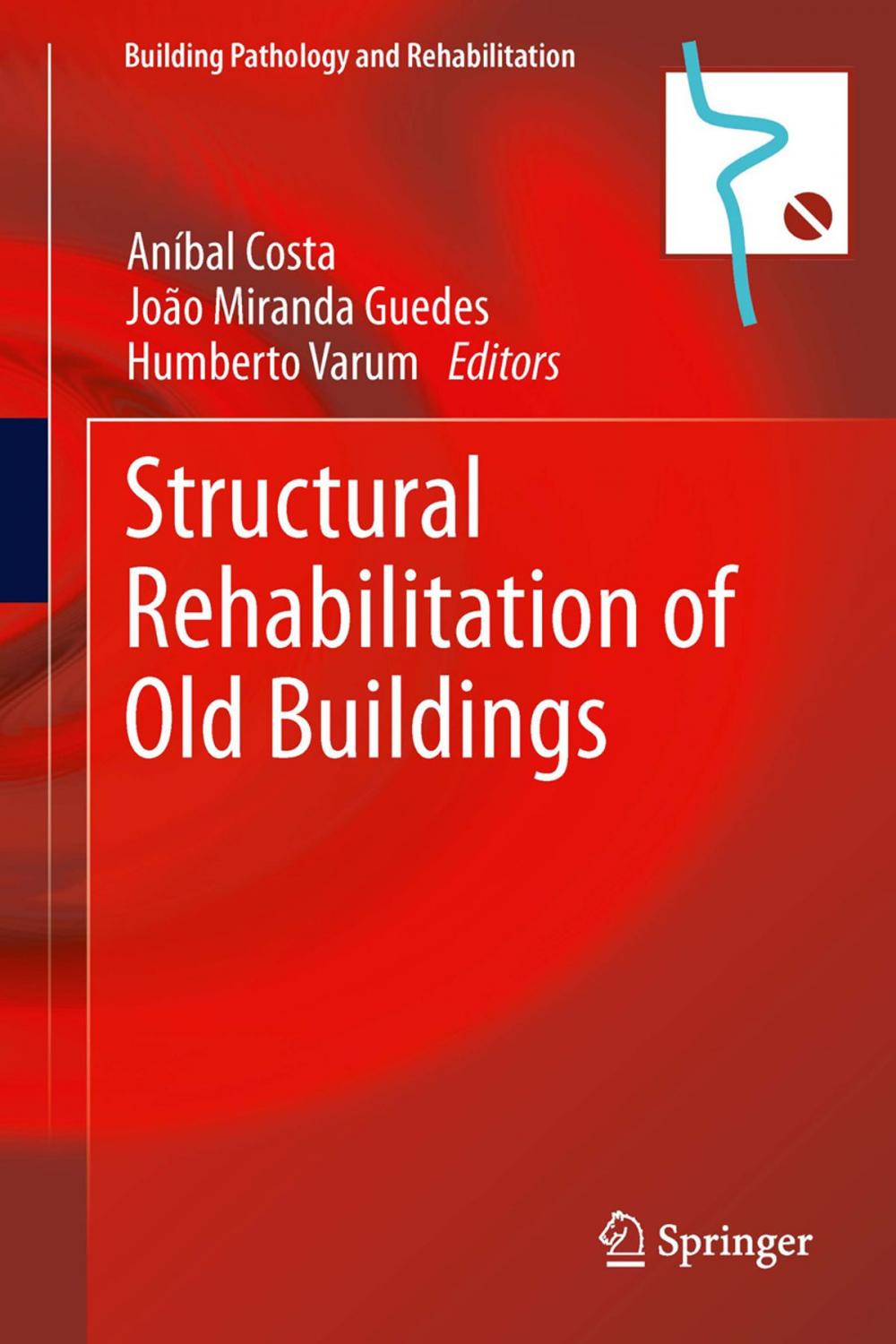 Big bigCover of Structural Rehabilitation of Old Buildings