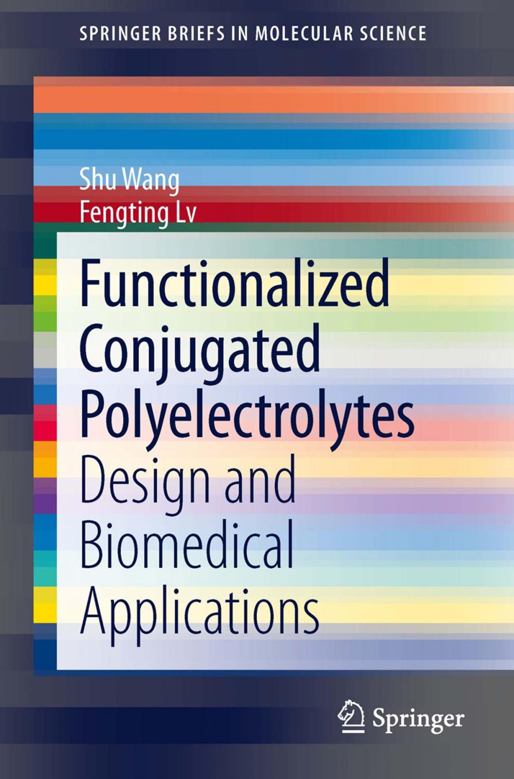 Big bigCover of Functionalized Conjugated Polyelectrolytes