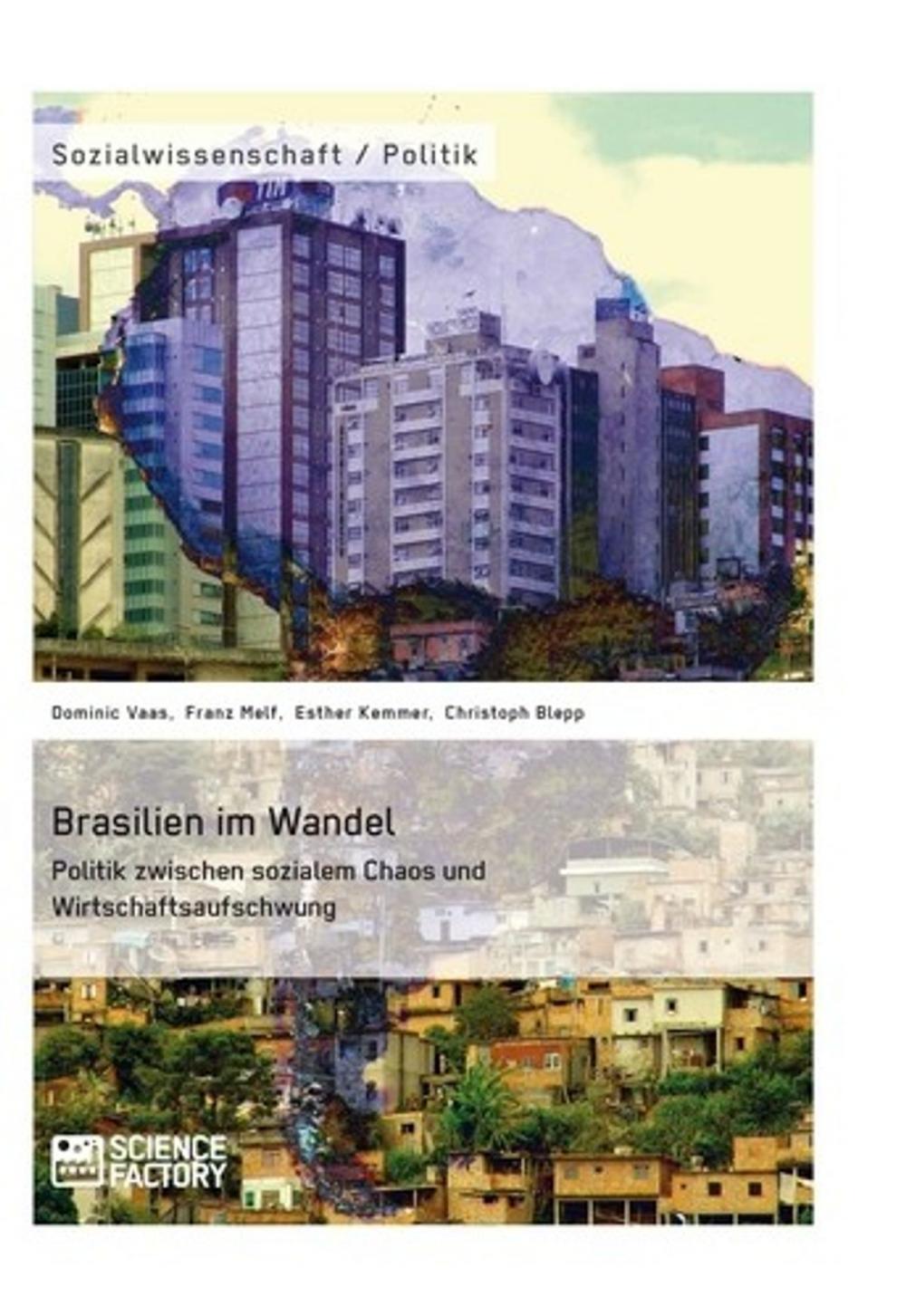 Big bigCover of Brasilien im Wandel. Politik zwischen sozialem Chaos und Wirtschaftsaufschwung