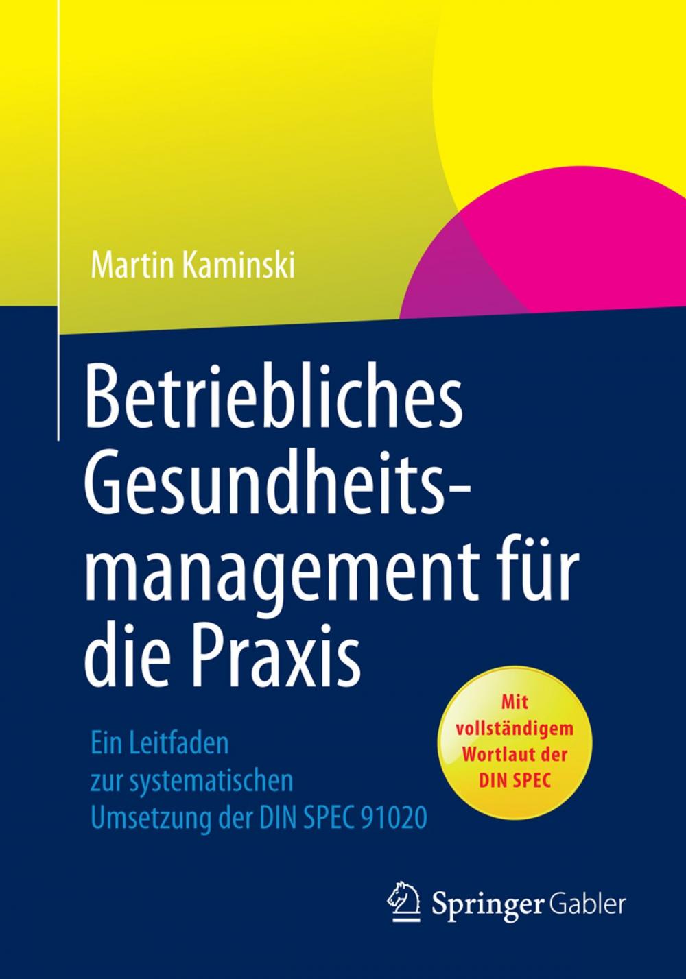 Big bigCover of Betriebliches Gesundheitsmanagement für die Praxis