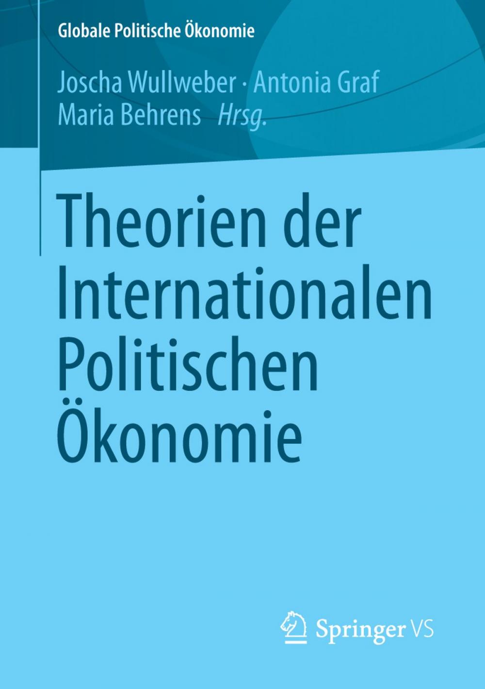 Big bigCover of Theorien der Internationalen Politischen Ökonomie