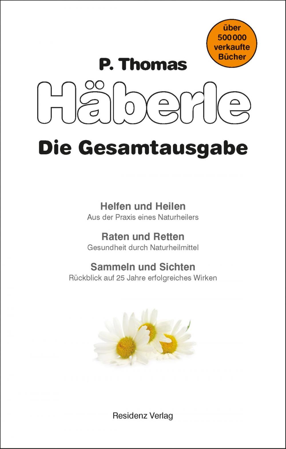 Big bigCover of Helfen und Heilen / Raten und Retten / Sammeln und Sichten