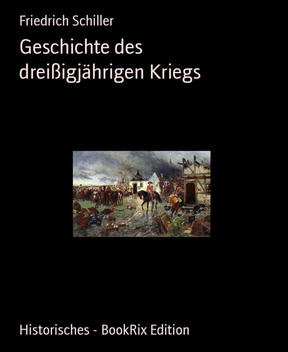 Big bigCover of Geschichte des dreißigjährigen Kriegs