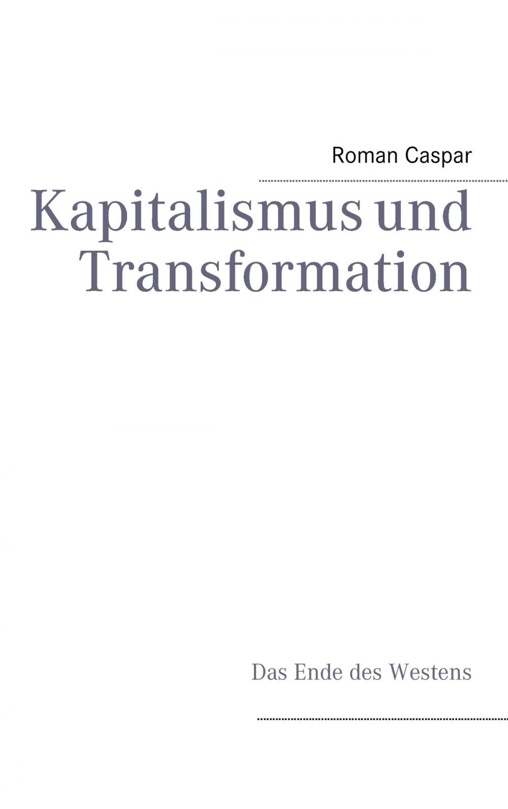 Big bigCover of Kapitalismus und Transformation