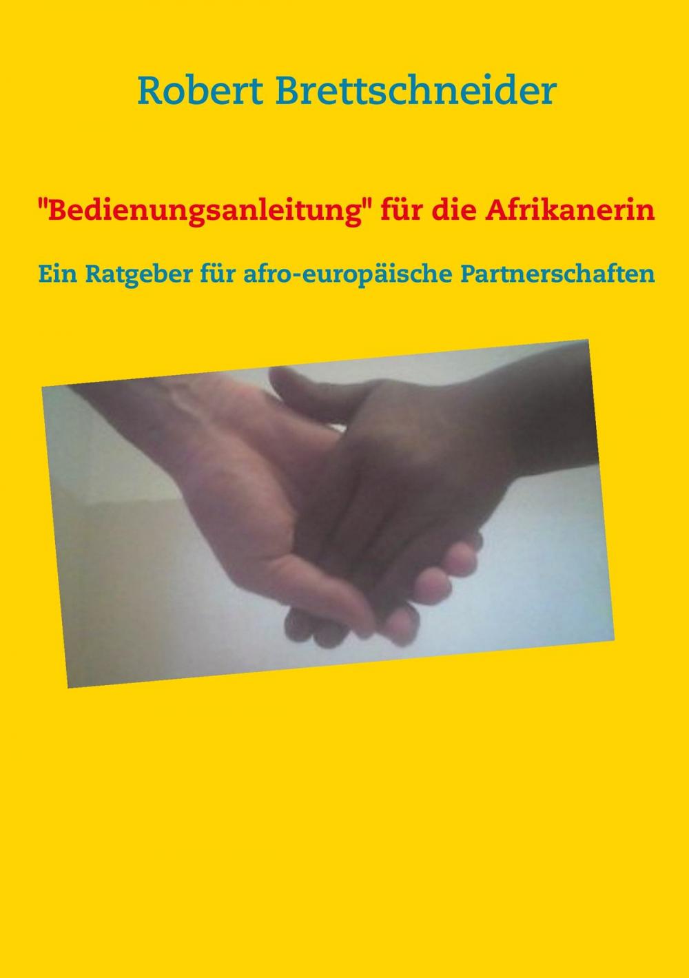 Big bigCover of Bedienungsanleitung für die Afrikanerin