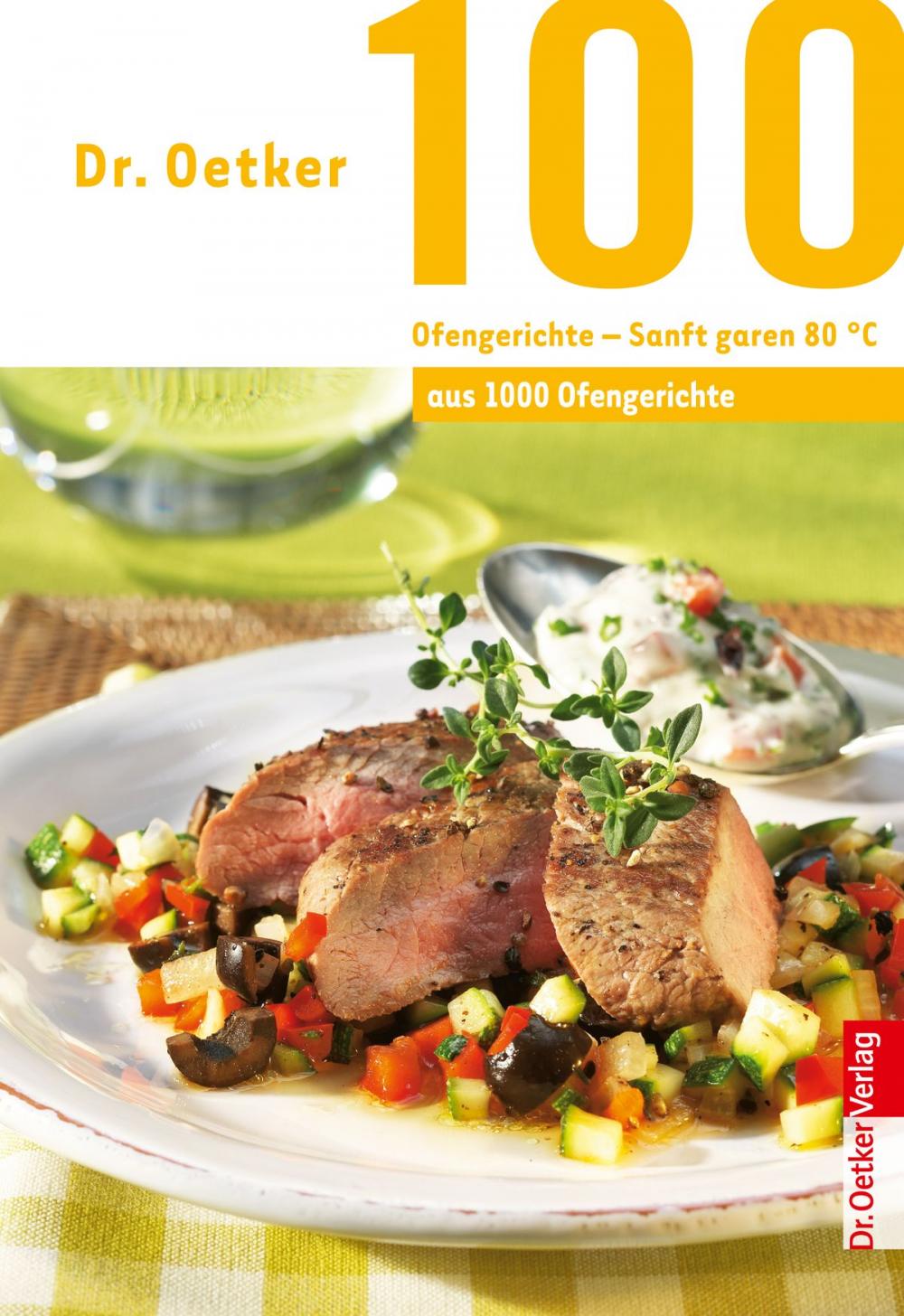 Big bigCover of 100 Ofengerichte - Sanft Garen 80 °