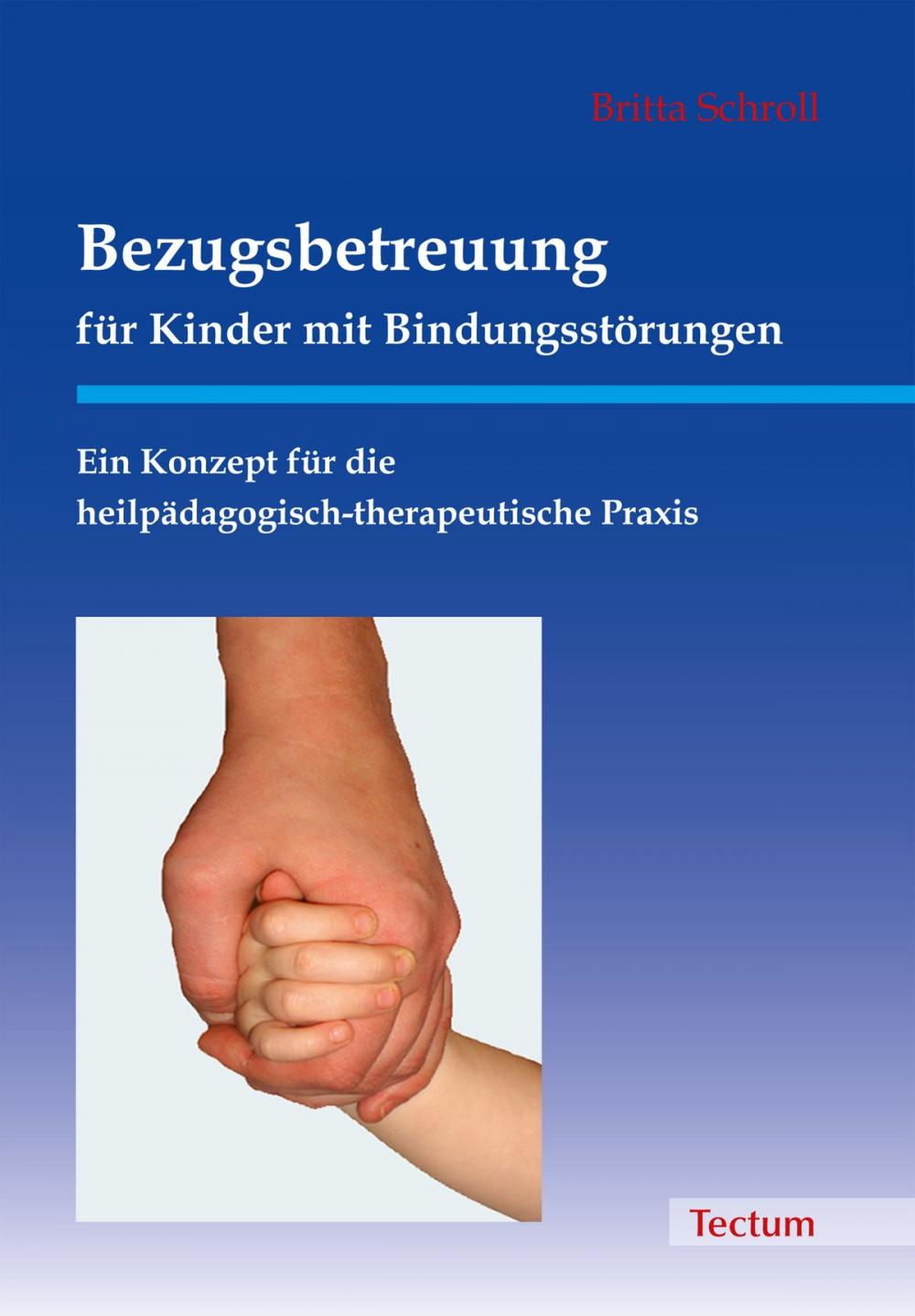 Big bigCover of Bezugsbetreuung für Kinder mit Bindungsstörungen