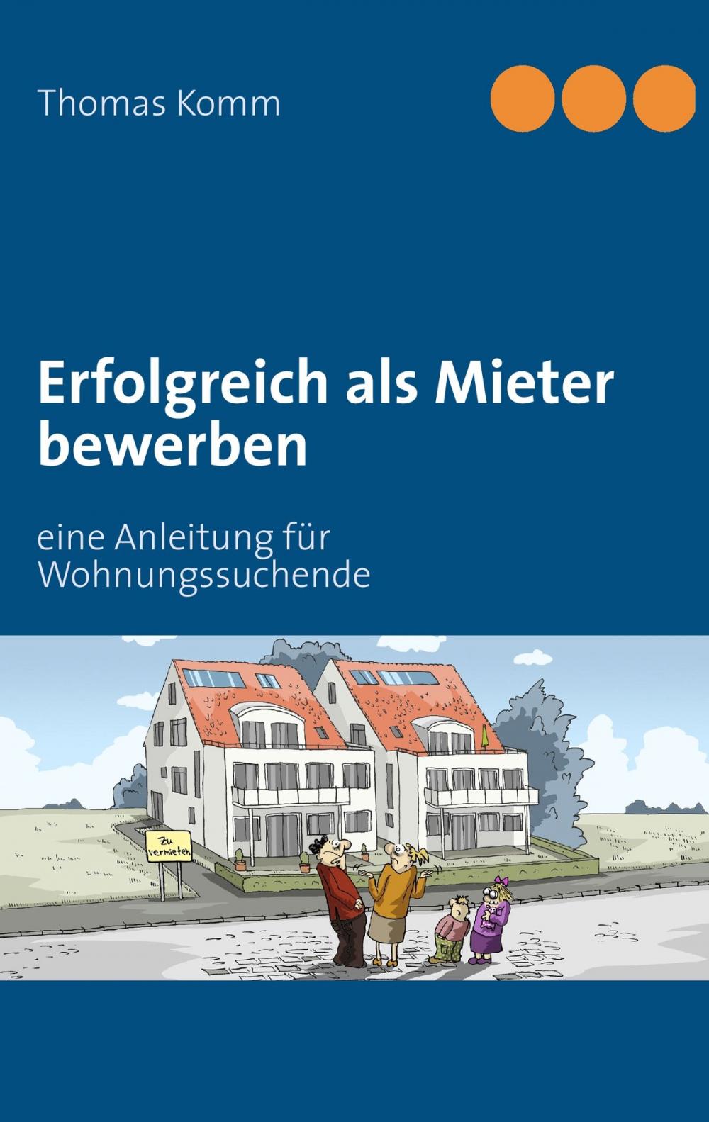 Big bigCover of Erfolgreich als Mieter bewerben