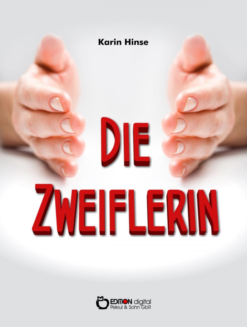 Big bigCover of Die Zweiflerin