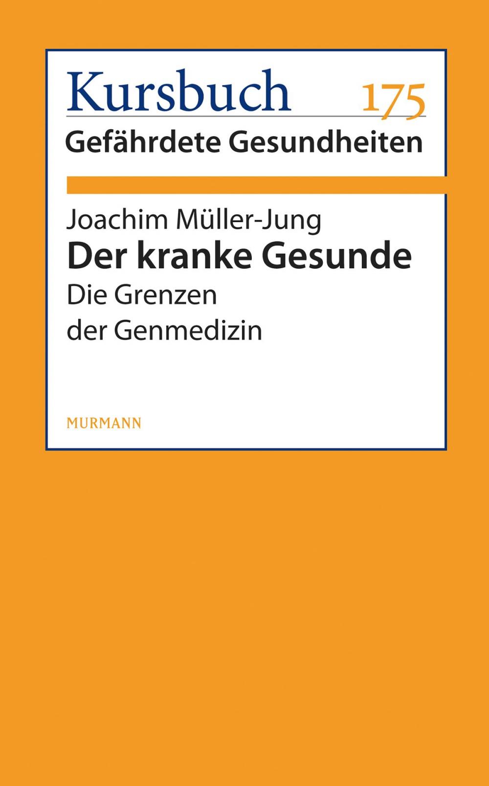 Big bigCover of Der kranke Gesunde