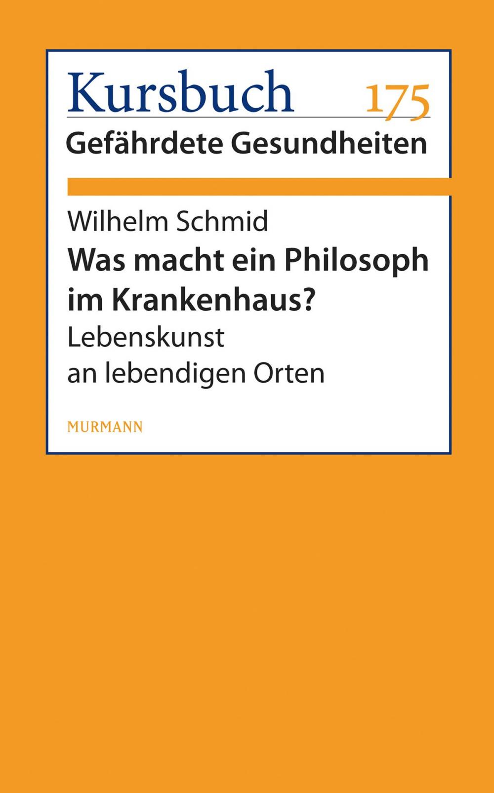 Big bigCover of Was macht ein Philosoph im Krankenhaus?