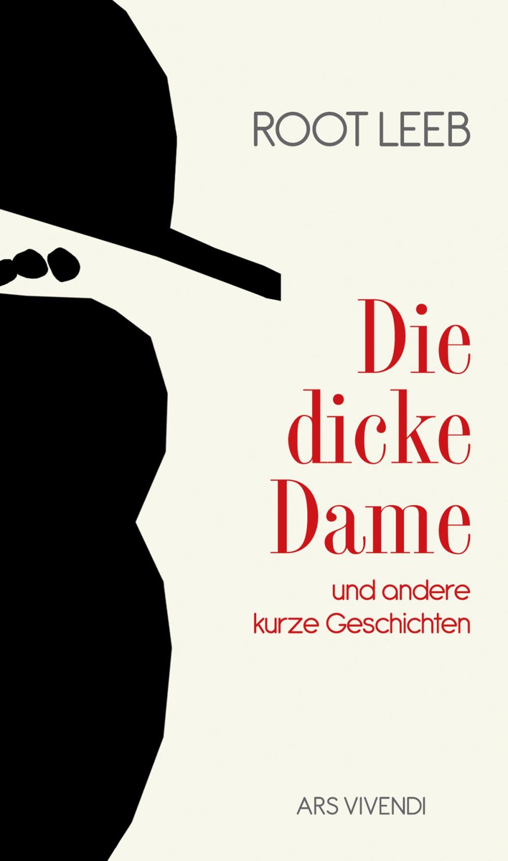 Big bigCover of Die dicke Dame und andere kurze Geschichten (eBook)