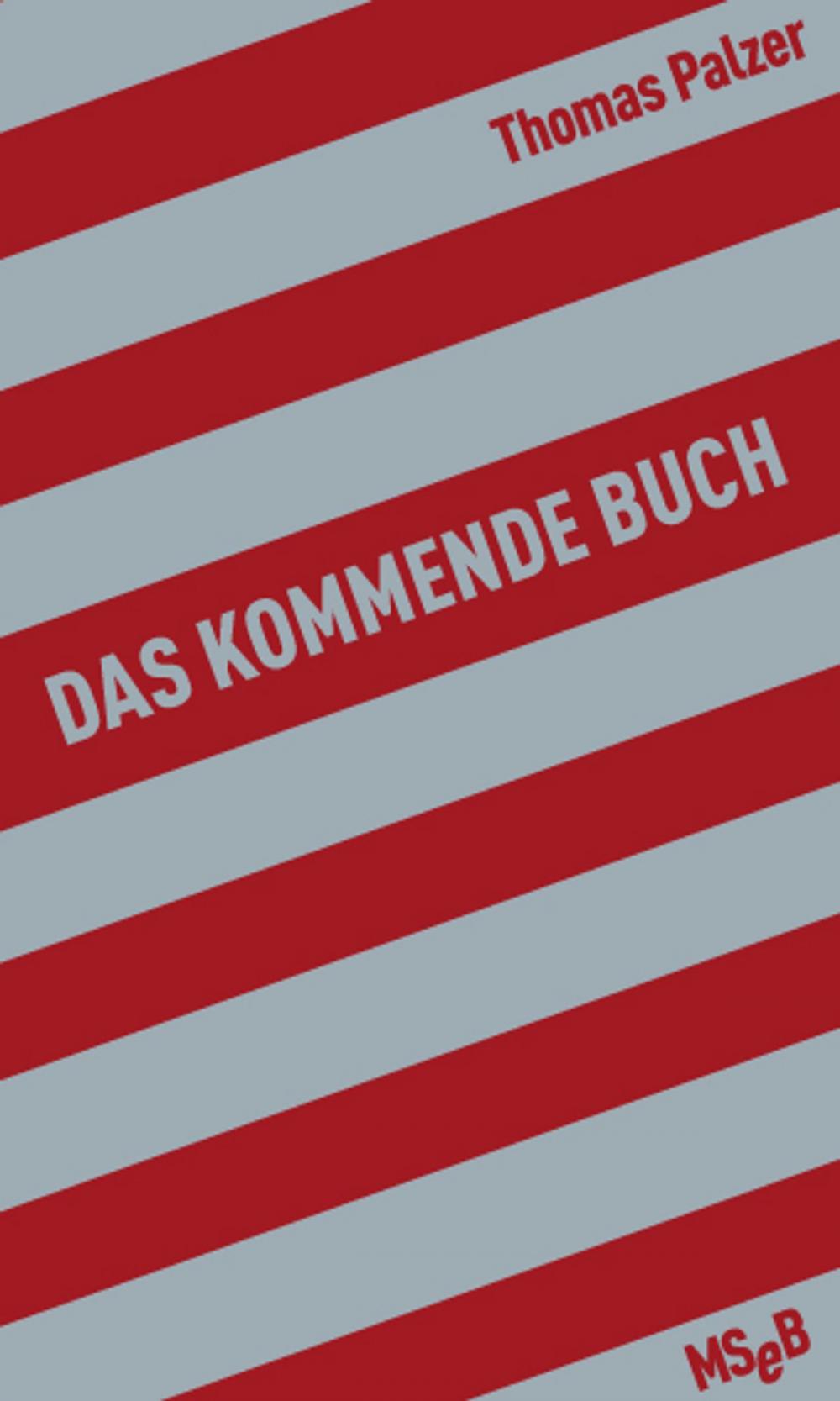 Big bigCover of Das kommende Buch