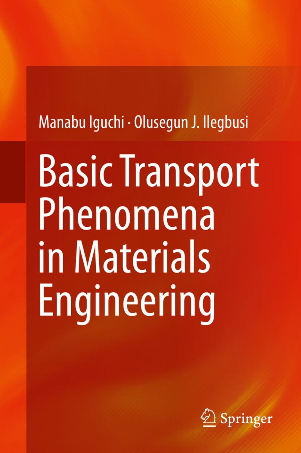 Big bigCover of Basic Transport Phenomena in Materials Engineering