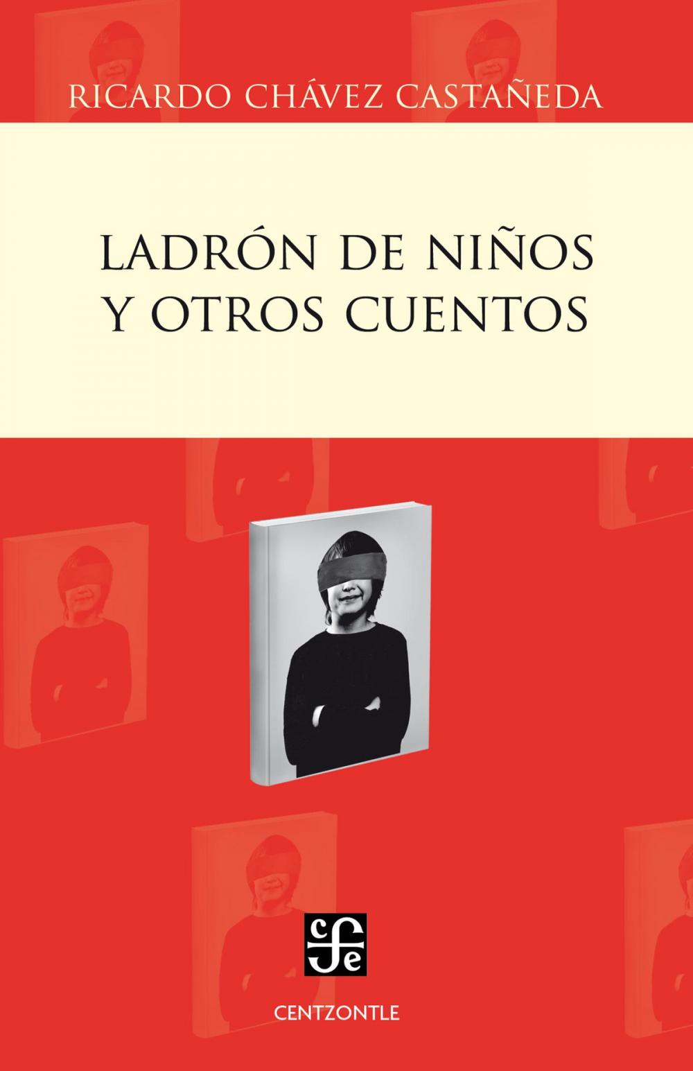 Big bigCover of Ladrón de niños y otros cuentos