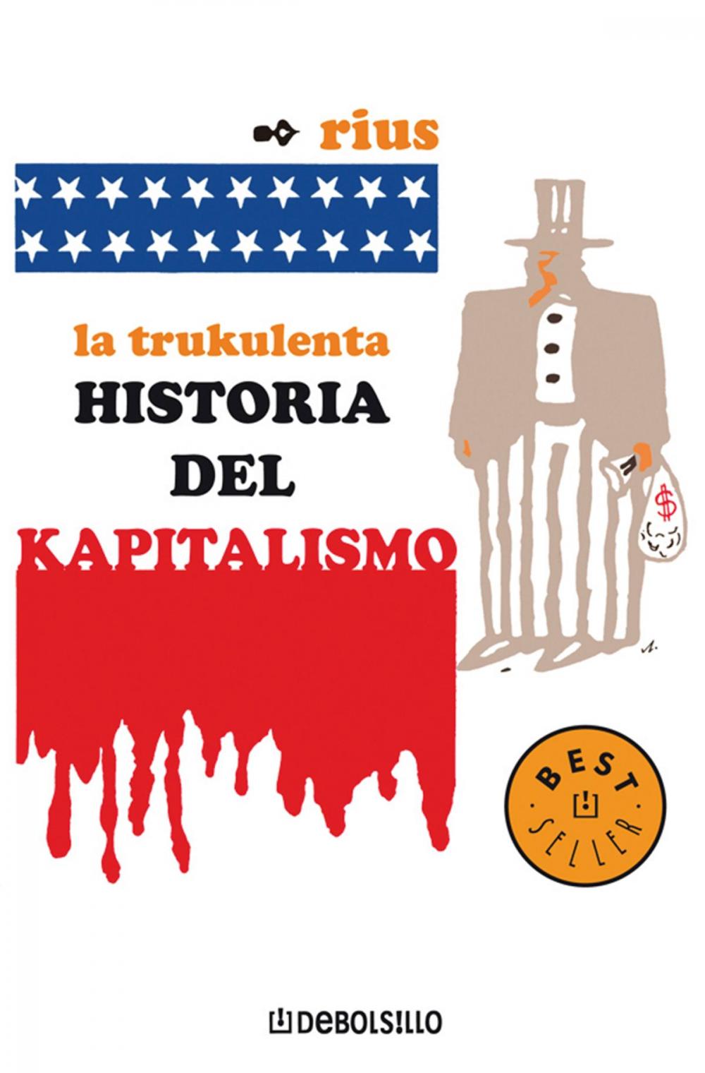 Big bigCover of La trukulenta historia del kapitalismo (Colección Rius)