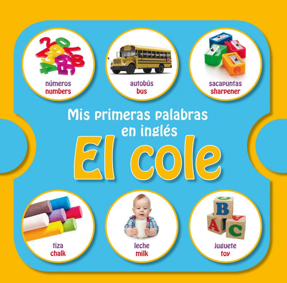 Big bigCover of Mis primeras palabras en inglés: el cole