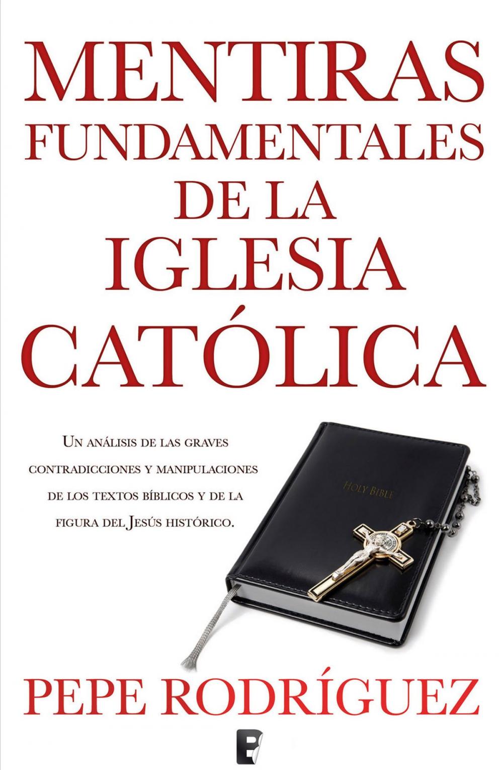 Big bigCover of Mentiras fundamentales de la Iglesia Católica